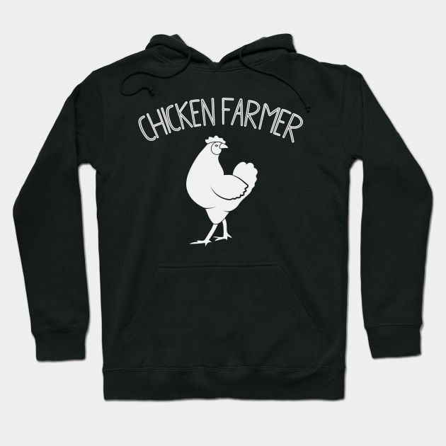 Chicken Farmer Gift Hoodie by Foxxy Merch